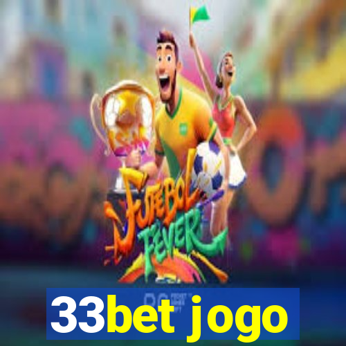 33bet jogo